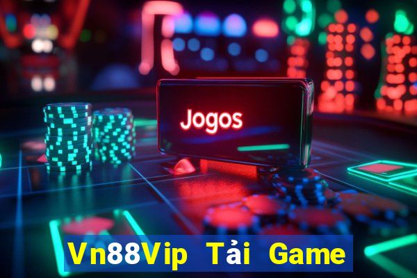 Vn88Vip Tải Game Bài Đổi Thưởng