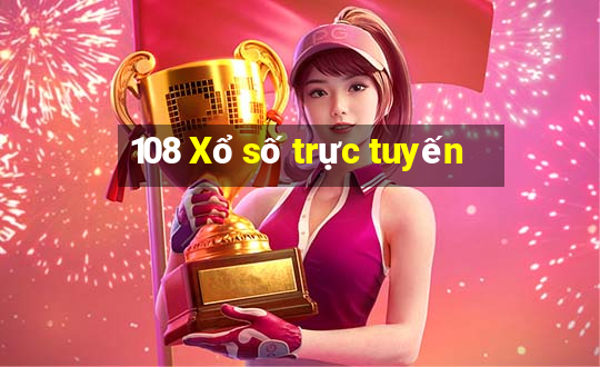 108 Xổ số trực tuyến