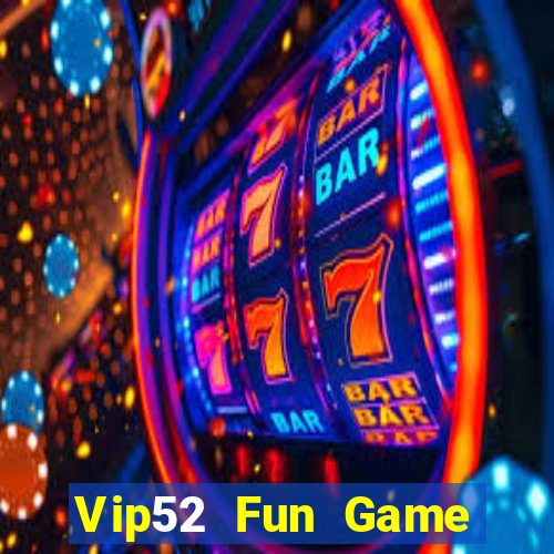 Vip52 Fun Game Bài Xì Dách