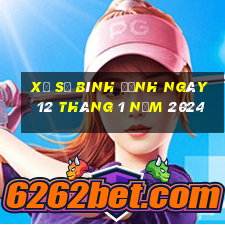 xổ số bình định ngày 12 tháng 1 năm 2024