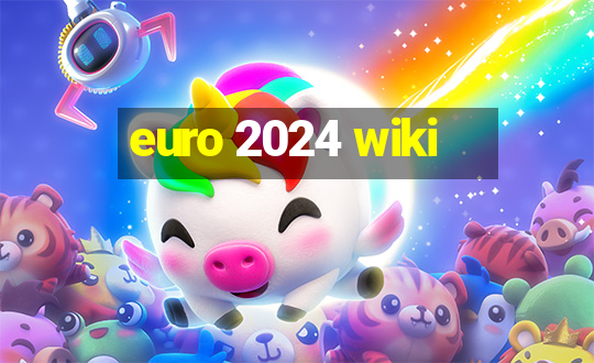 euro 2024 wiki