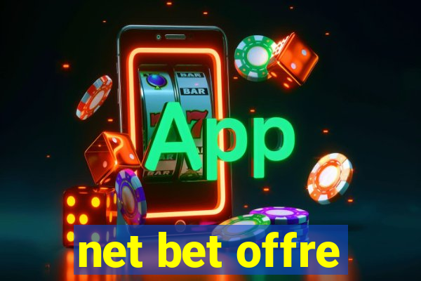 net bet offre