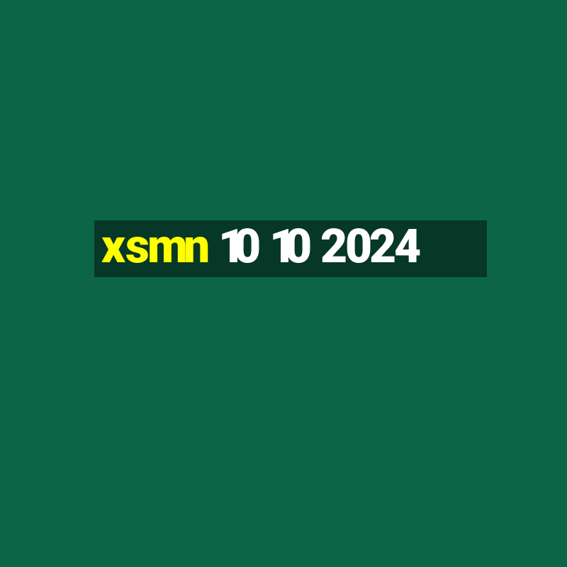 xsmn 10 10 2024