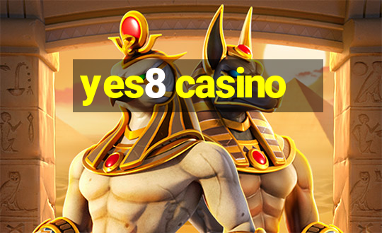 yes8 casino