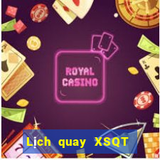 Lịch quay XSQT ngày 4