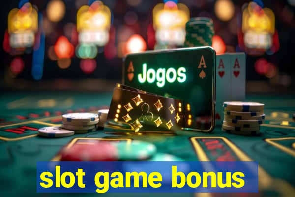 slot game bonus