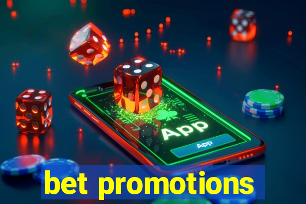 bet promotions