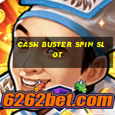 cash buster spin slot