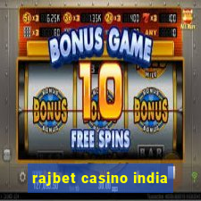 rajbet casino india