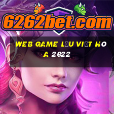 web game lậu việt hóa 2022