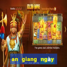 an giang ngày hôm qua