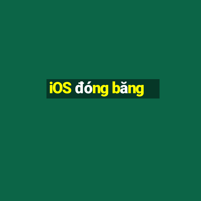 iOS đóng băng