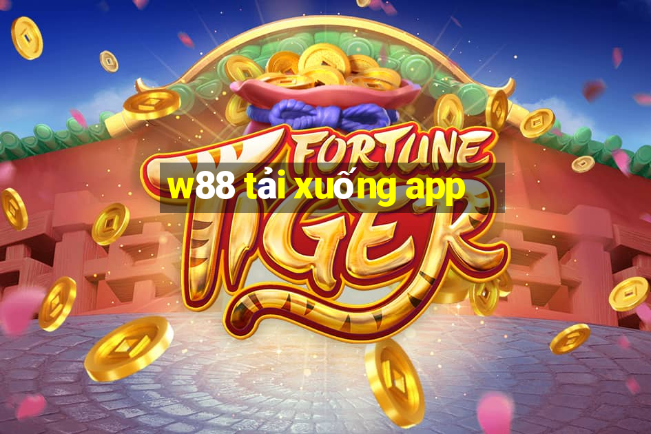 w88 tải xuống app