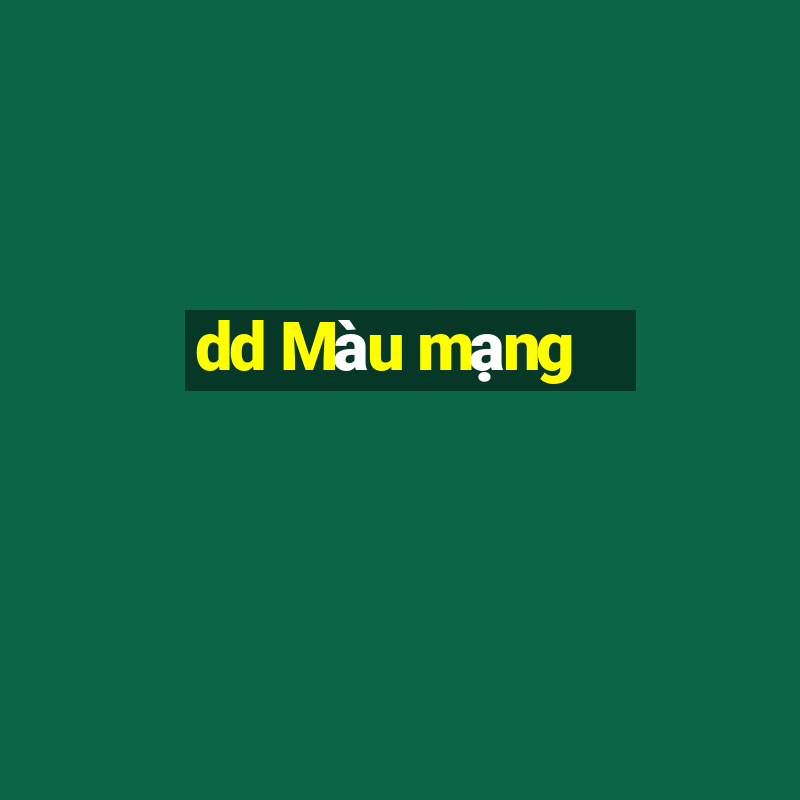 dd Màu mạng