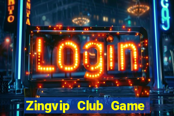 Zingvip Club Game Bài Sunwin