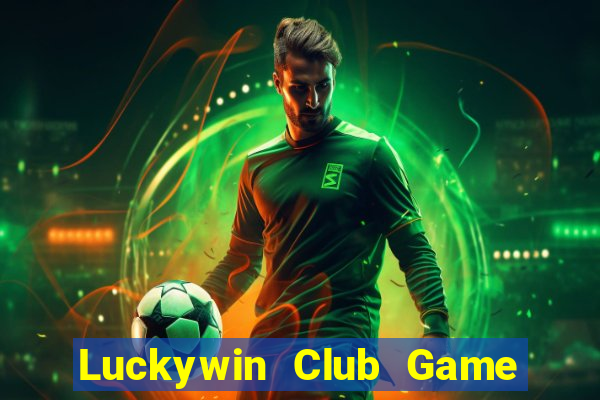 Luckywin Club Game Bài Y8