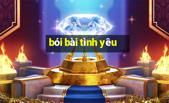 bói bài tình yêu