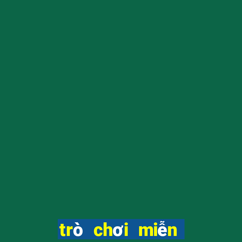 trò chơi miễn phí online