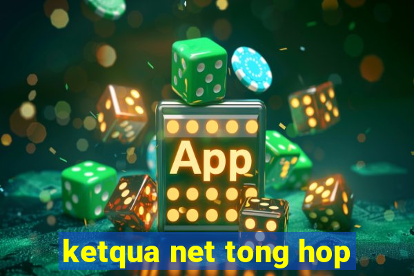 ketqua net tong hop