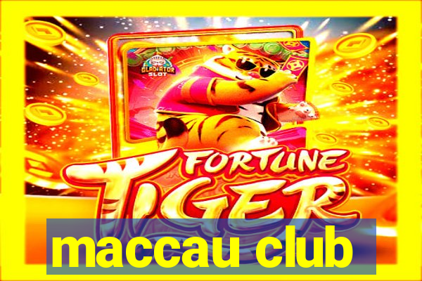 maccau club