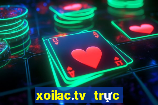 xoilac.tv trực tiếp bóng đá