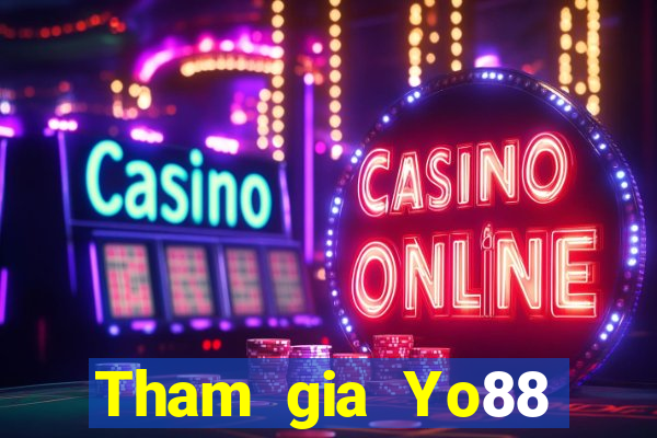 Tham gia Yo88 Tặng 30k