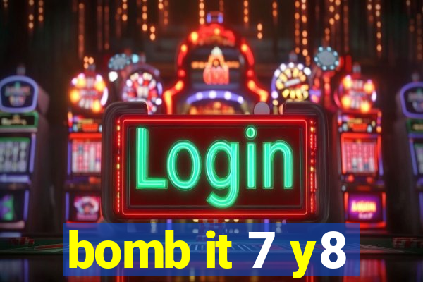 bomb it 7 y8