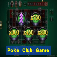 Poke Club Game Đánh Bài Ông Trùm Poker