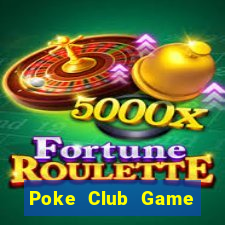 Poke Club Game Đánh Bài Ông Trùm Poker