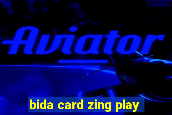 bida card zing play