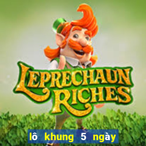 lô khung 5 ngày miễn phí