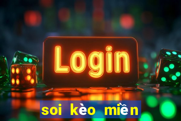 soi kèo miền nam hôm nay