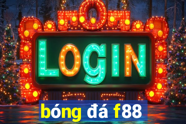 bóng đá f88