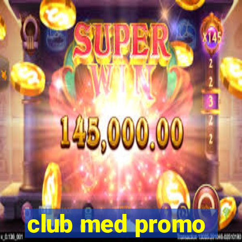 club med promo