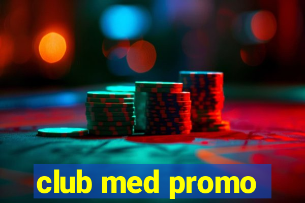 club med promo