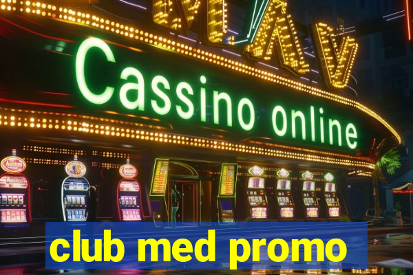 club med promo