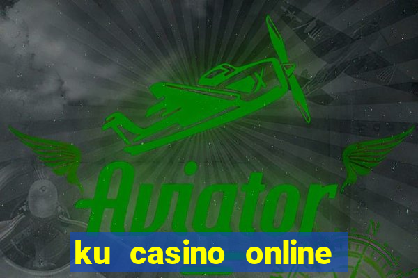 ku casino online k99 uy tín