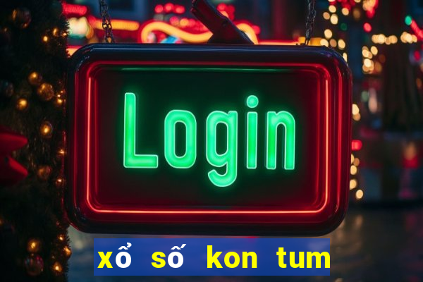 xổ số kon tum ngày 30 tháng 7