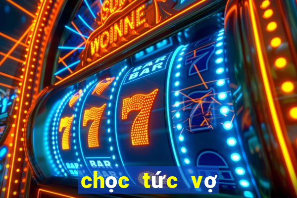 chọc tức vợ yêu download