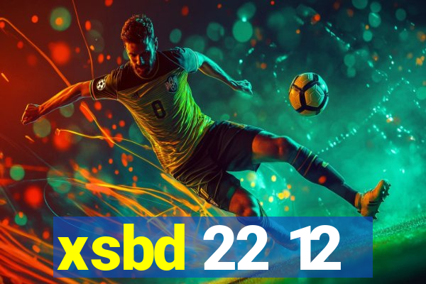 xsbd 22 12