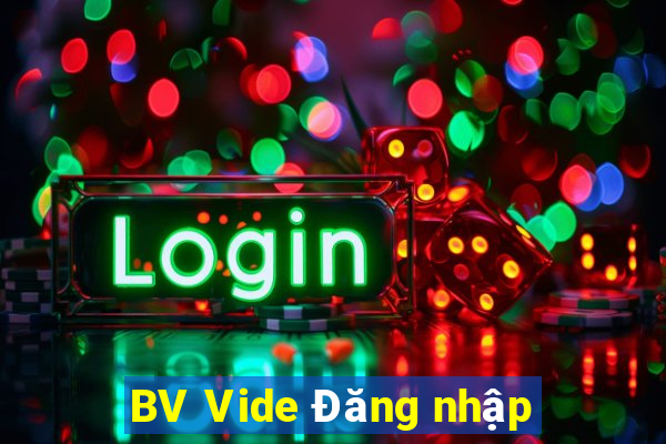 BV Vide Đăng nhập