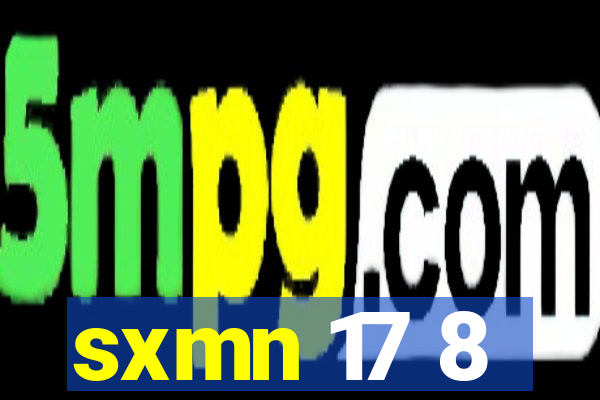 sxmn 17 8