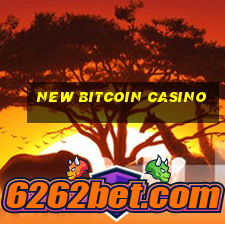 new bitcoin casino