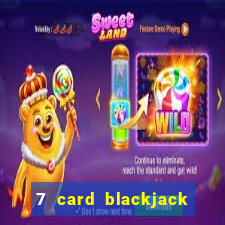 7 card blackjack rules uk