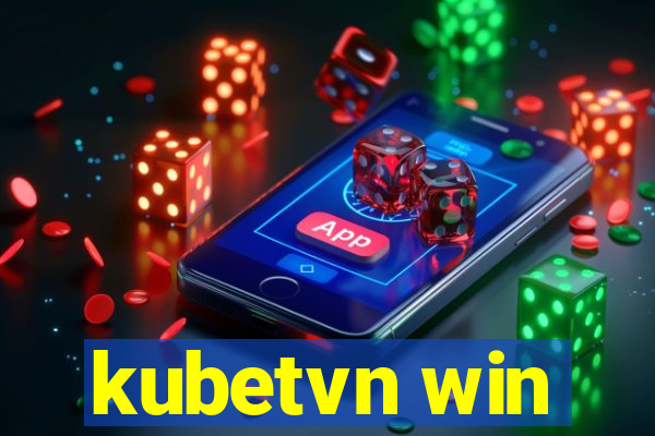 kubetvn win