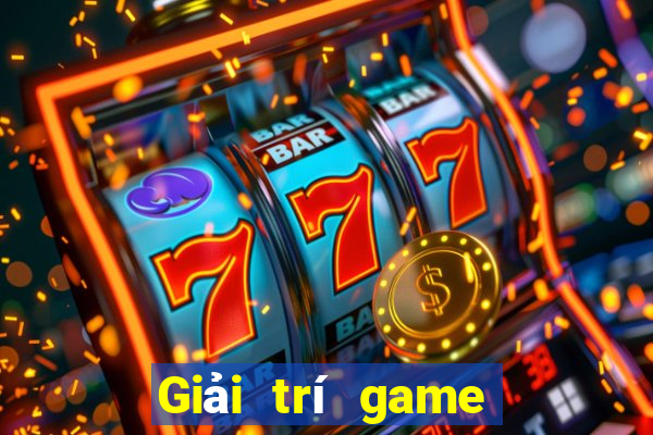 Giải trí game bài điện tử