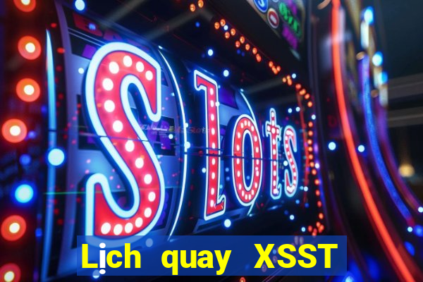 Lịch quay XSST ngày 20