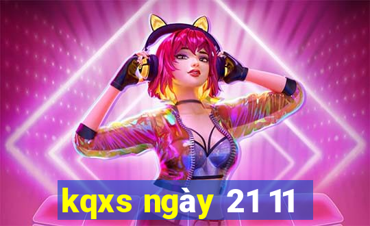 kqxs ngày 21 11