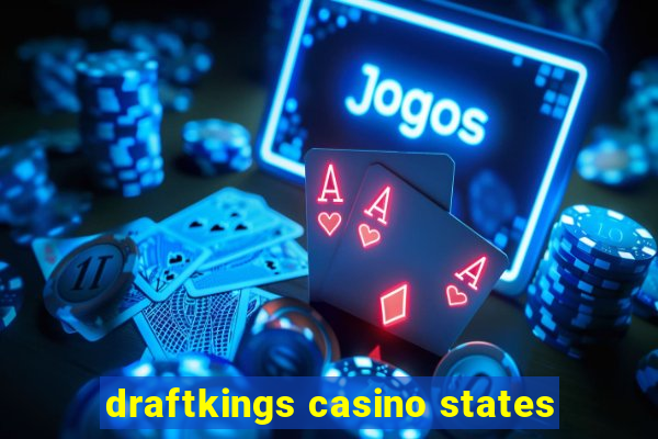 draftkings casino states