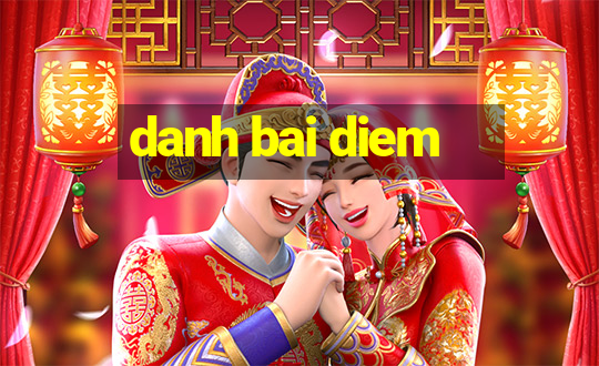 danh bai diem